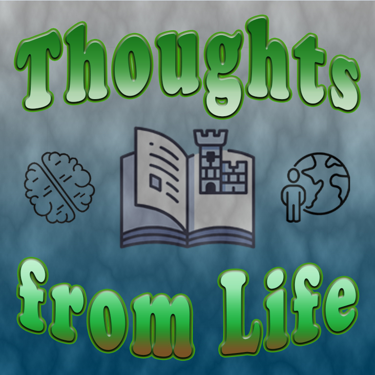 My Fantastical Reality – Thoughts from August 12, 2024